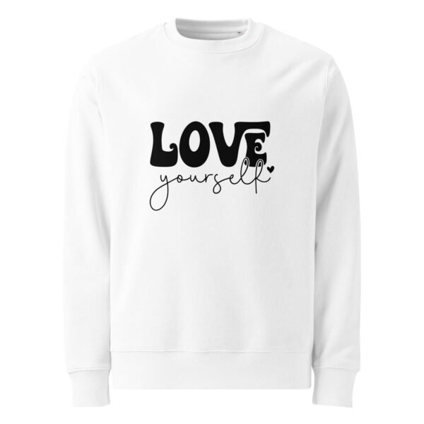 Love Yourself – Unisex Eco-Friendly Sweatshirt - Image 2